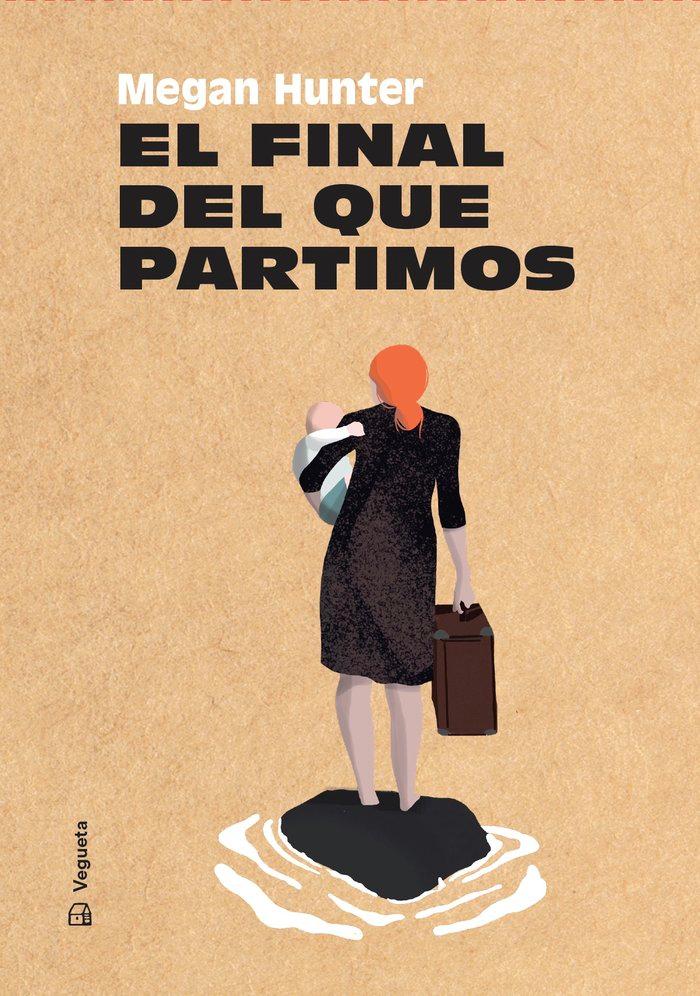 Vorderes Coverbild El Final del Que Partimos