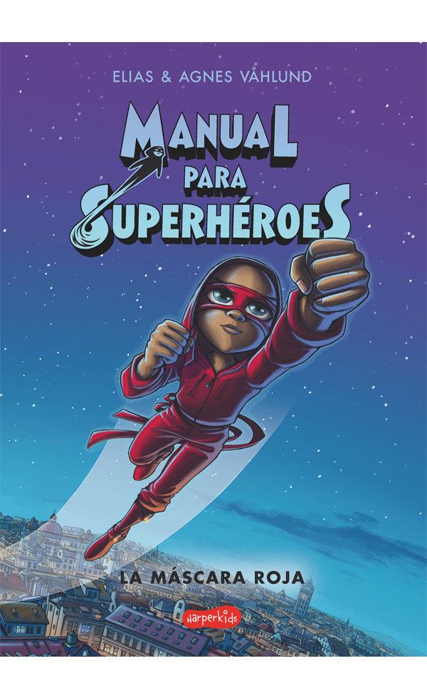 Vorderes Coverbild Manual Para Superhéroes. La Máscara Roja
