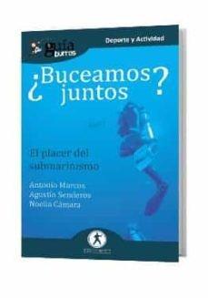 Vorderes Coverbild ¿Buceamos juntos? : el placer del submarinismo