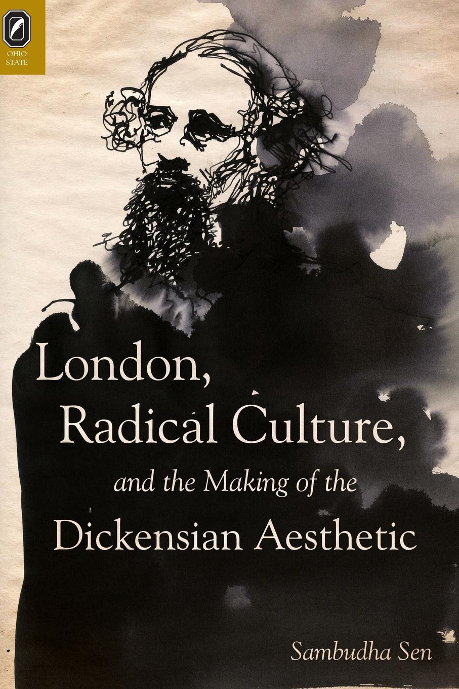 Vorderes Coverbild London, Radical Culture, and the Making of the Dickensian Aesthetic