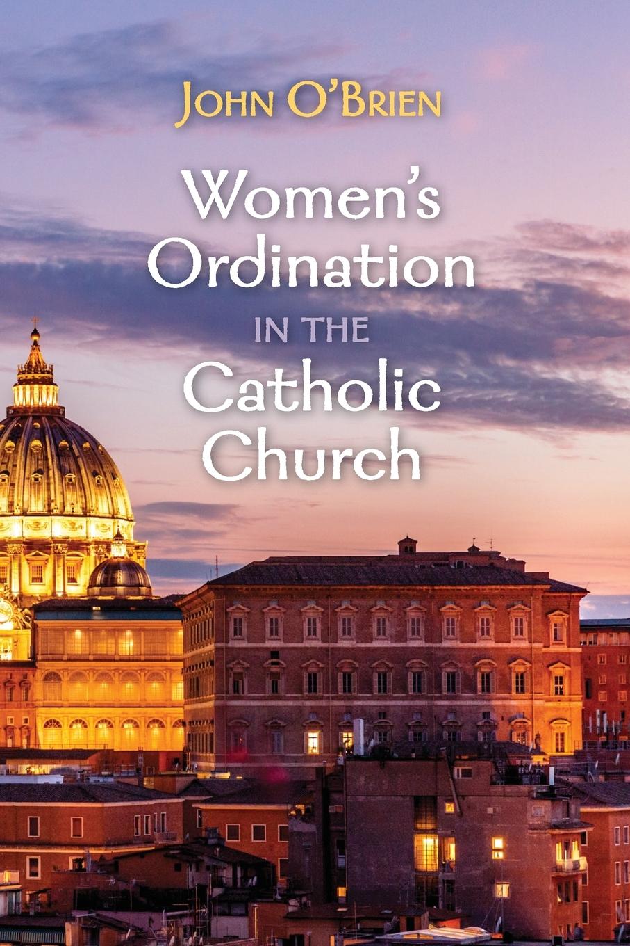 Vorderes Coverbild Women's Ordination in the Catholic Church