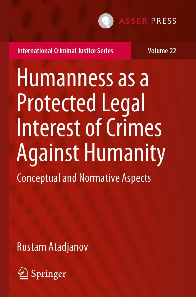 Vorderes Coverbild Humanness as a Protected Legal Interest of Crimes Against Humanity