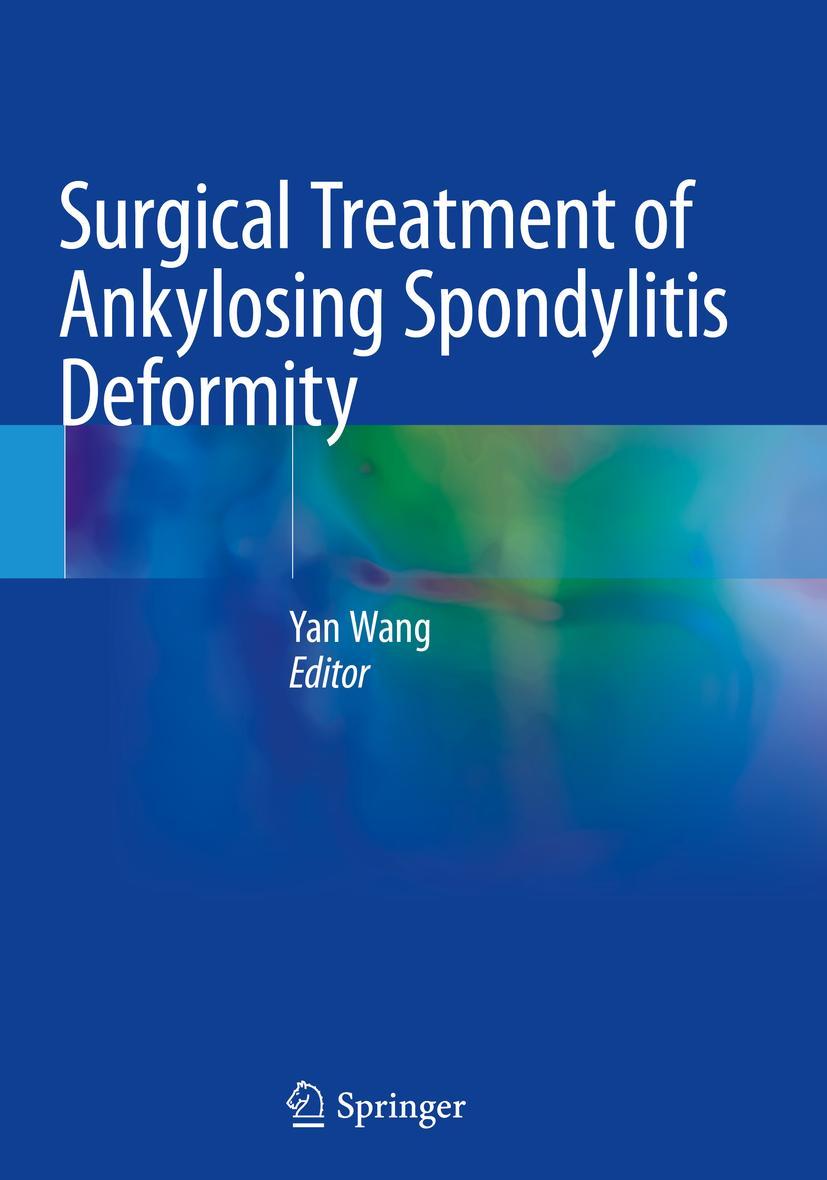 Vorderes Coverbild Surgical Treatment of Ankylosing Spondylitis Deformity
