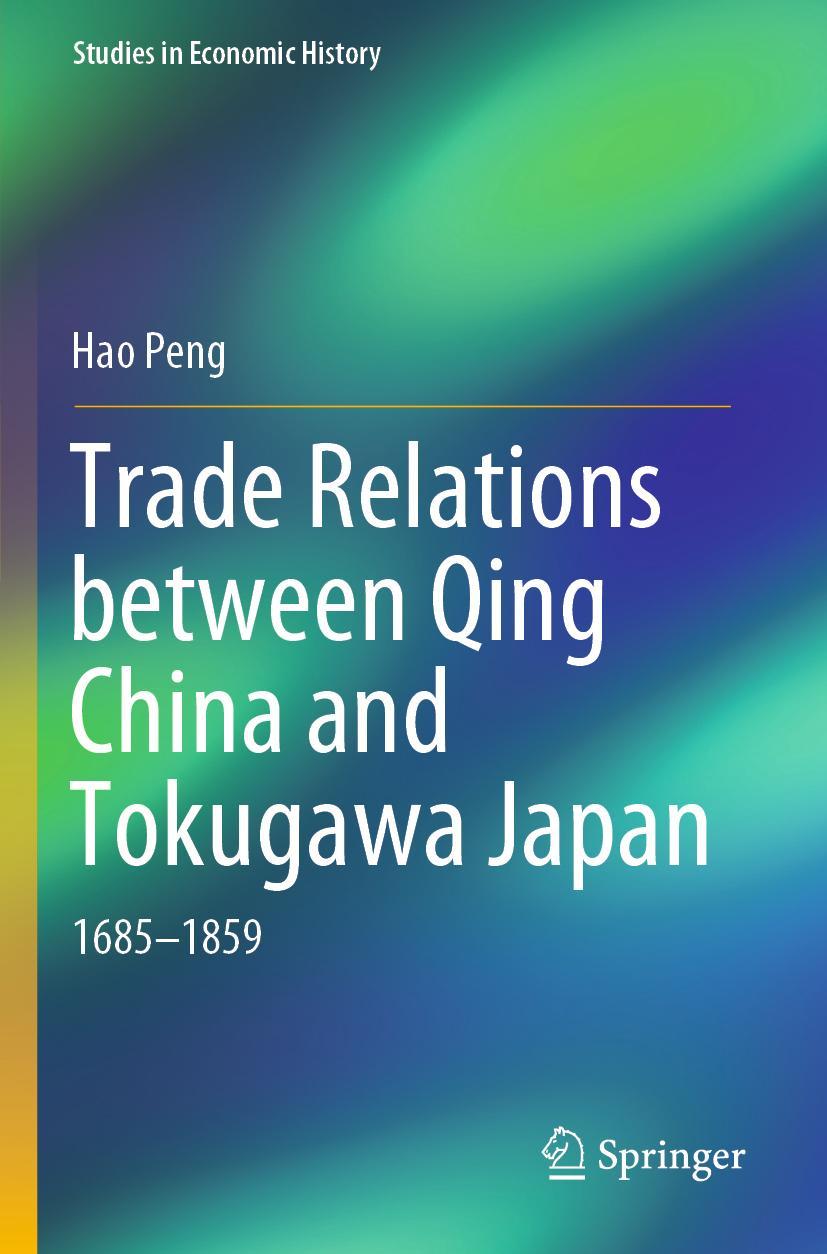 Vorderes Coverbild Trade Relations between Qing China and Tokugawa Japan