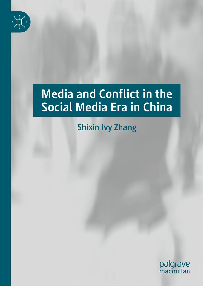 Vorderes Coverbild Media and Conflict in the Social Media Era in China