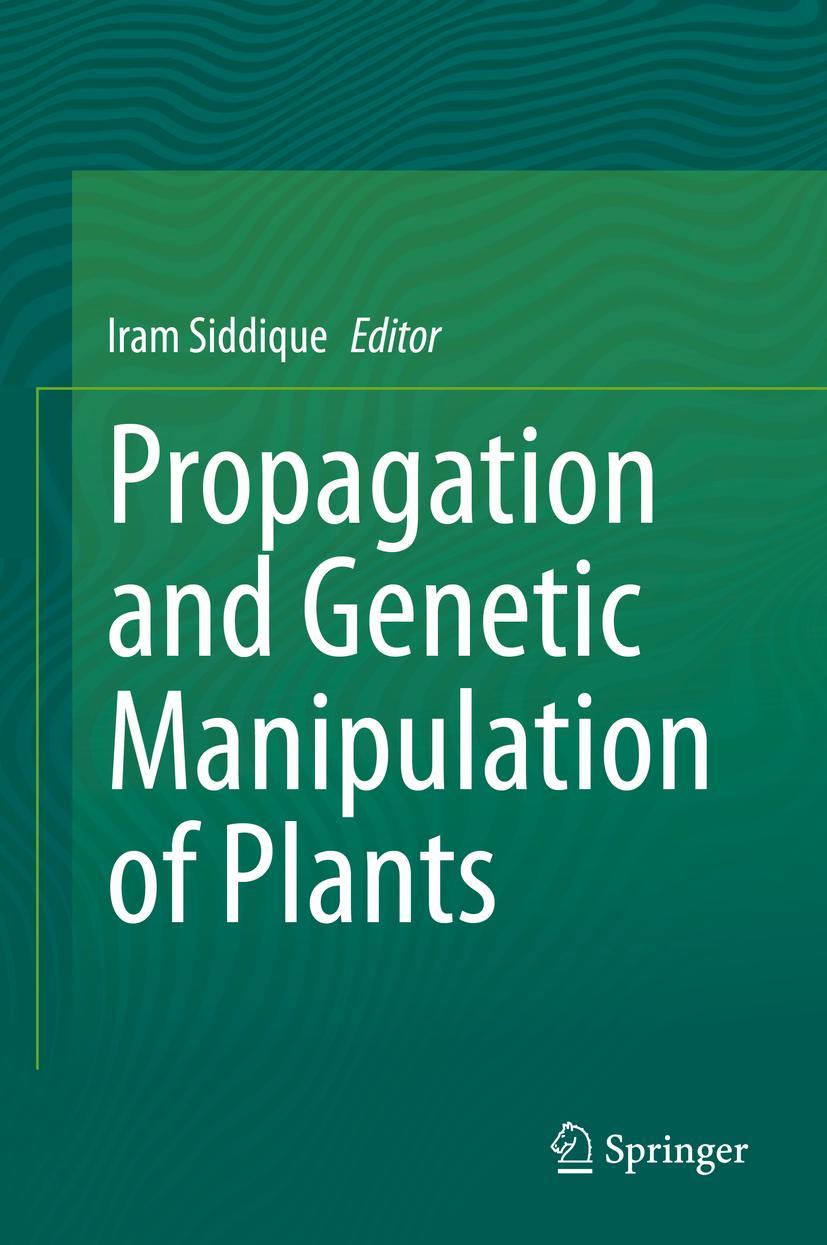 Vorderes Coverbild Propagation and Genetic Manipulation of Plants