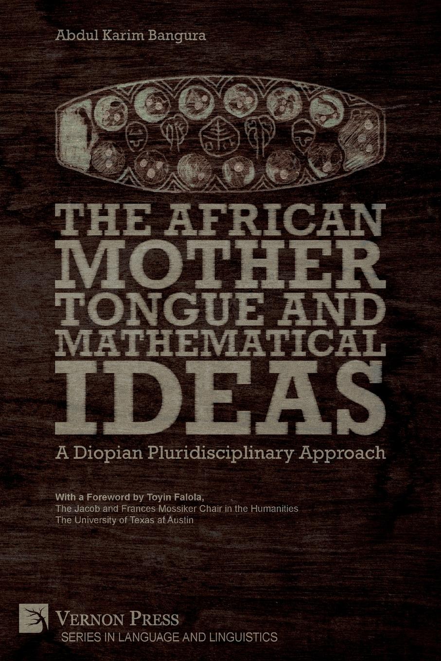 Vorderes Coverbild The African Mother Tongue and Mathematical Ideas