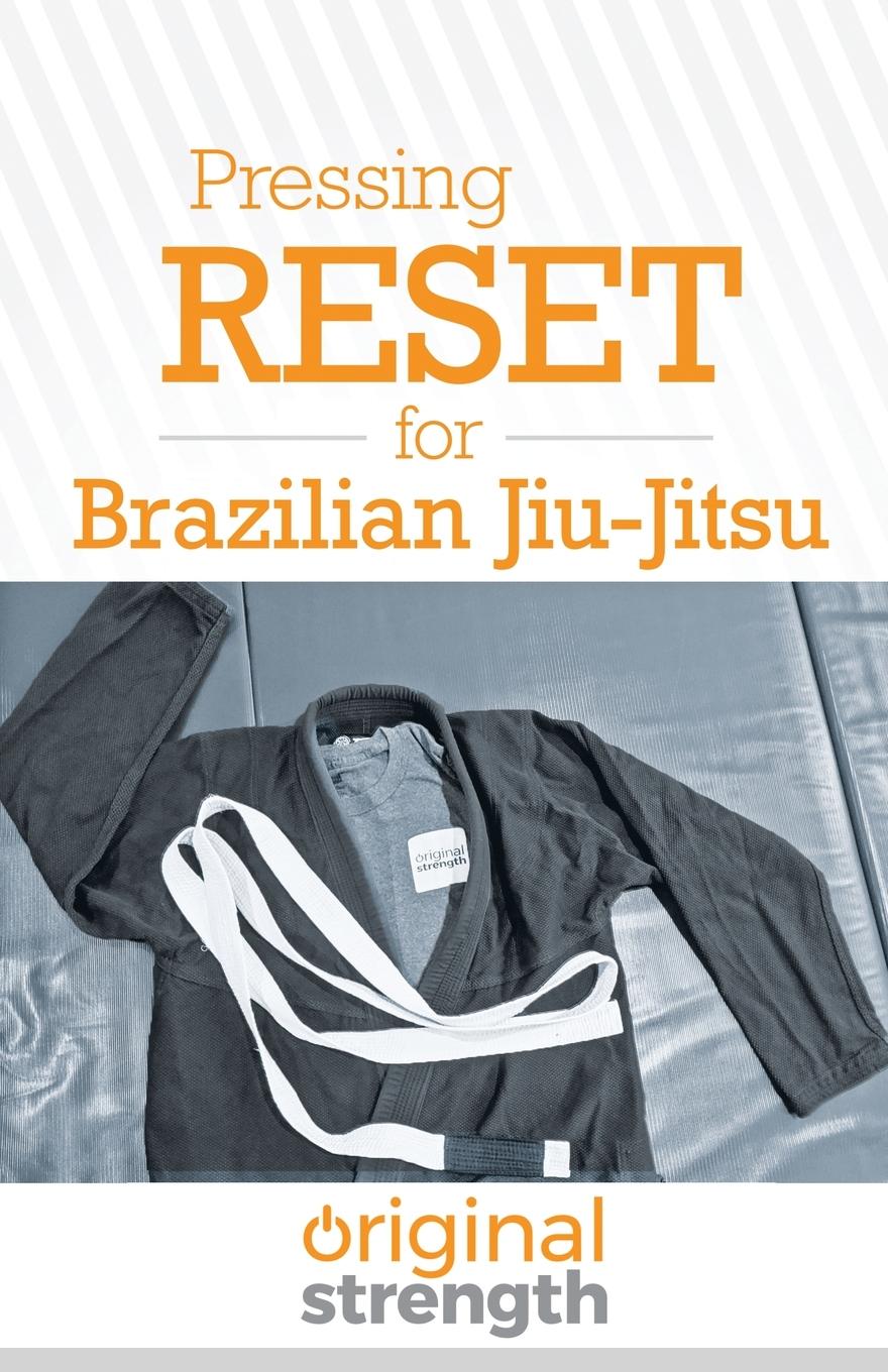 Vorderes Coverbild Pressing RESET for Brazilian Jiu-Jitsu