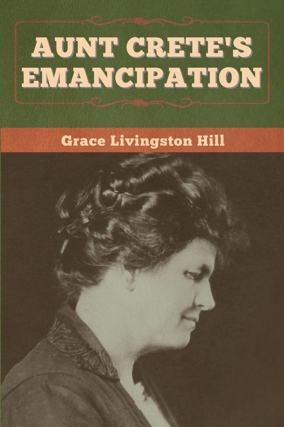 Vorderes Coverbild Aunt Crete's Emancipation