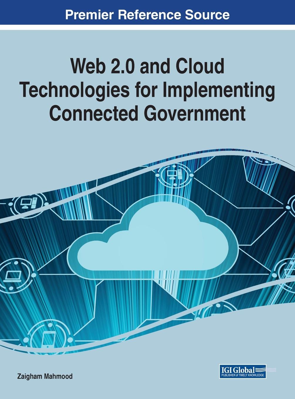 Vorderes Coverbild Web 2.0 and Cloud Technologies for Implementing Connected Government