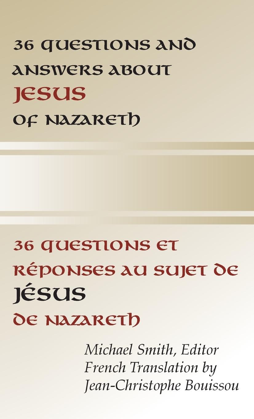 Vorderes Coverbild 36 Questions and Answers about Jesus of Nazareth