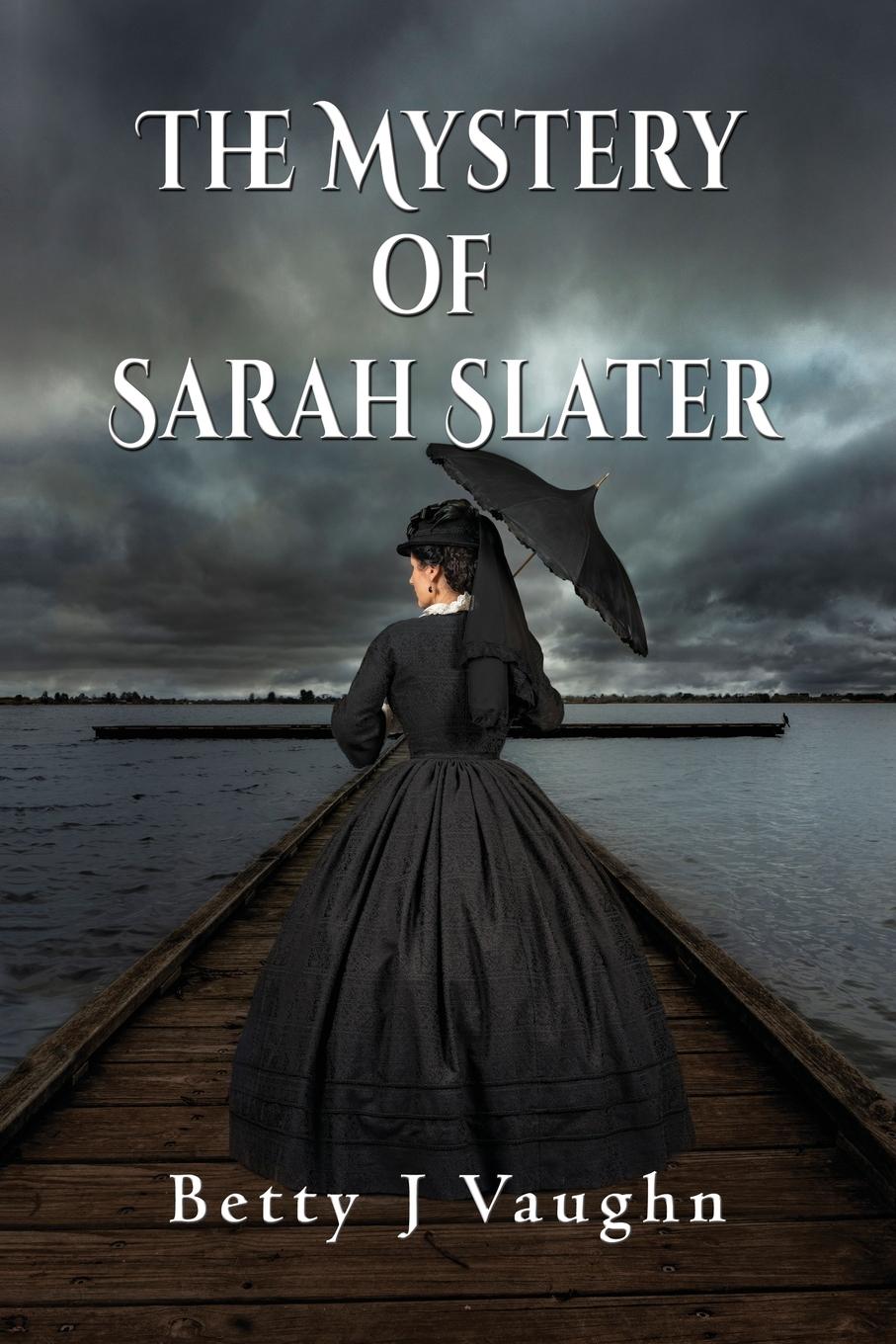 Vorderes Coverbild The Mystery of Sarah Slater