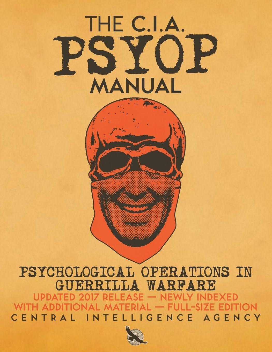 Vorderes Coverbild The CIA PSYOP Manual - Psychological Operations in Guerrilla Warfare