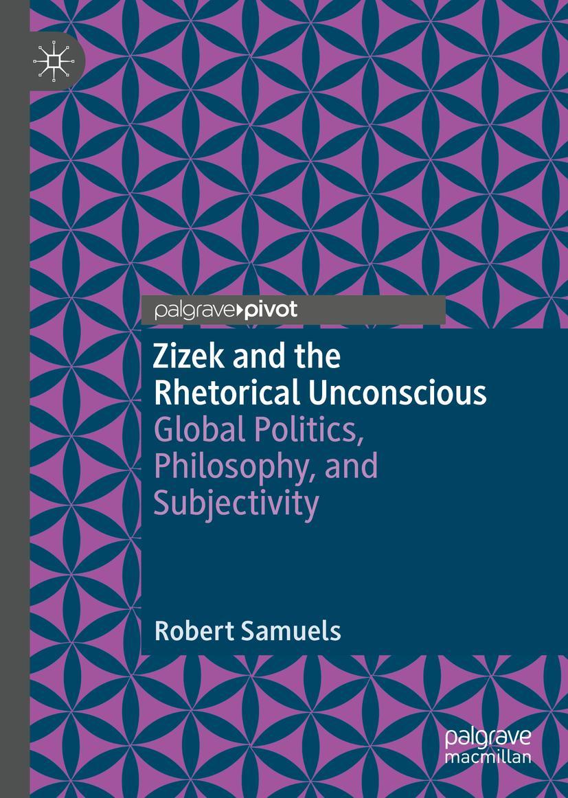 Vorderes Coverbild Zizek and the Rhetorical Unconscious