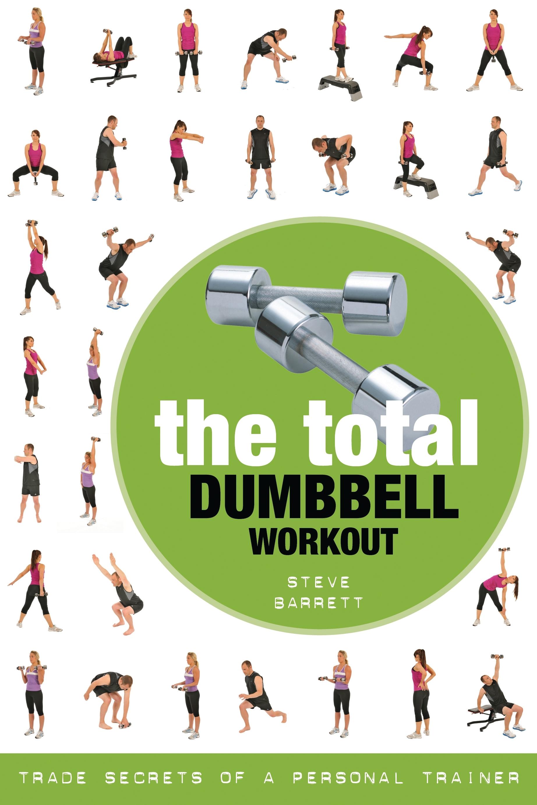 Vorderes Coverbild The Total Dumbbell Workout