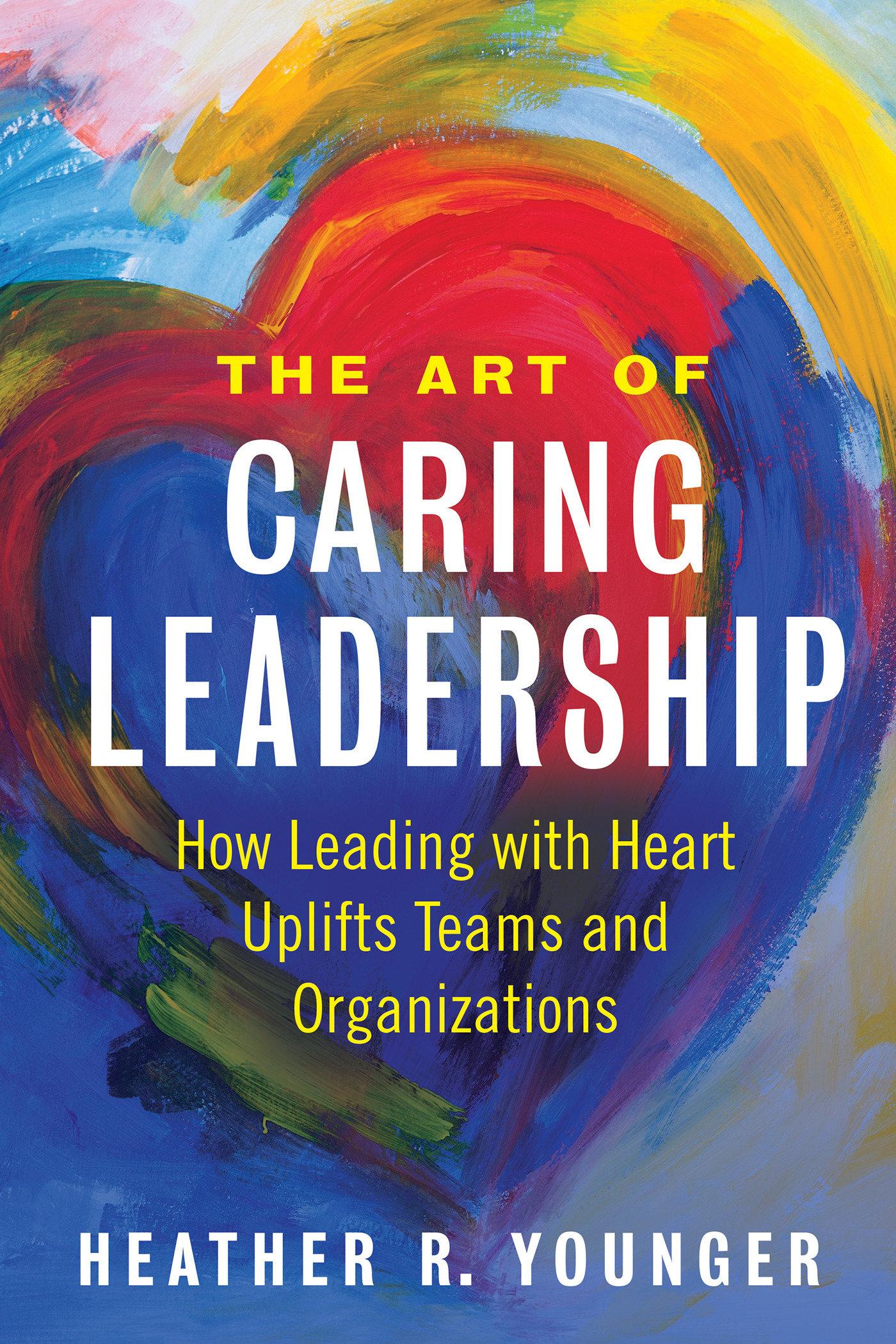 Vorderes Coverbild The Art of Caring Leadership