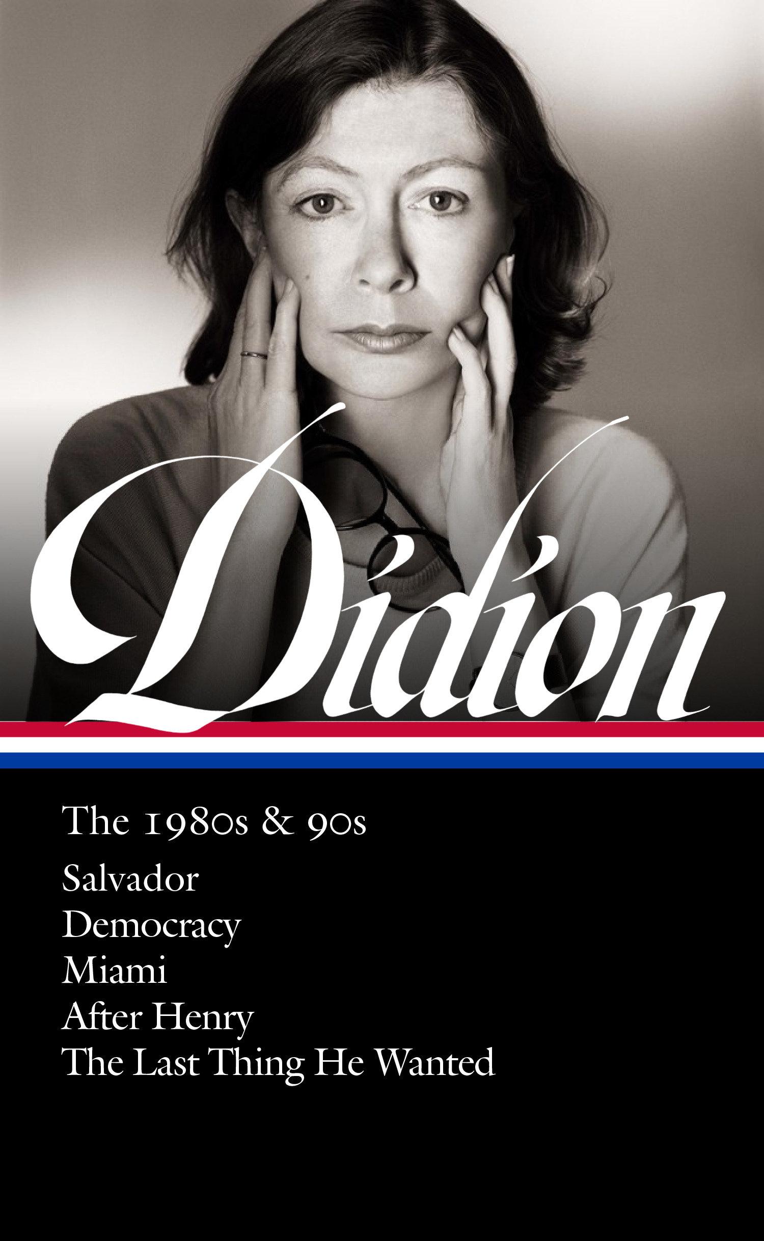 Vorderes Coverbild Joan Didion: The 1980s & 90s (Loa #341)