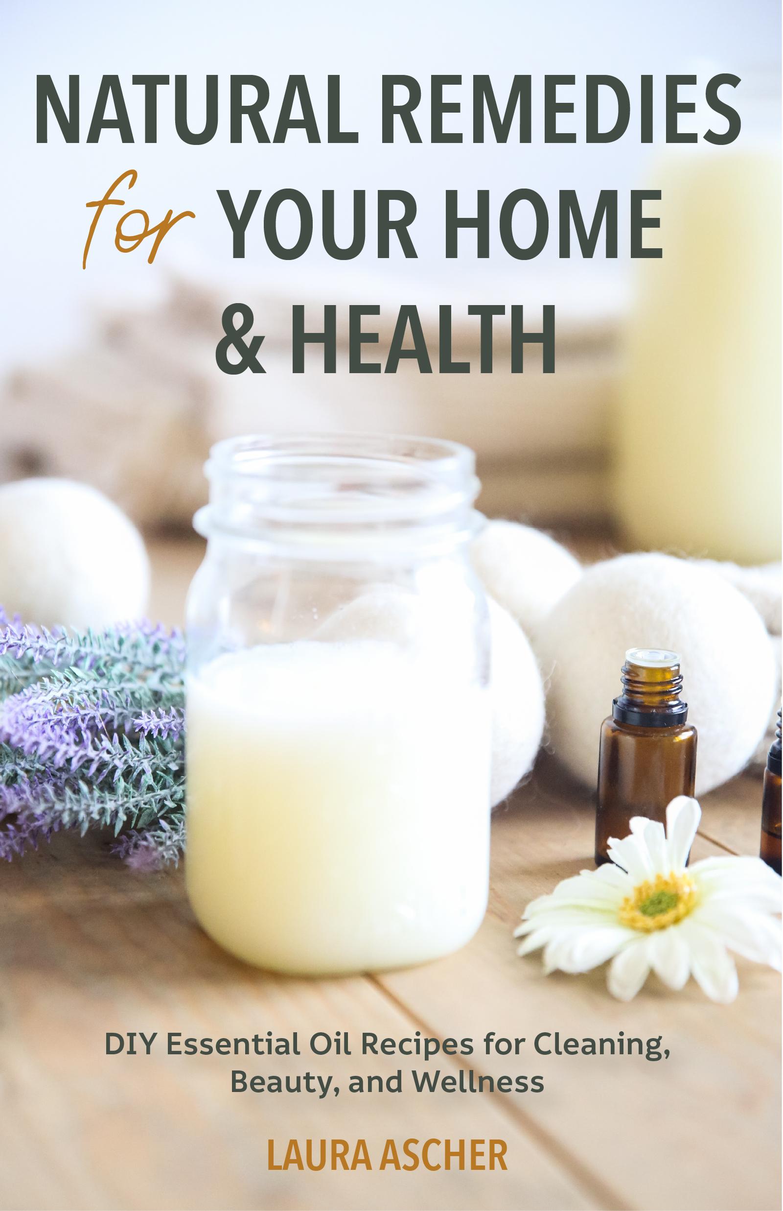Beispielinhalt (Bild) Natural Remedies for Your Home & Health