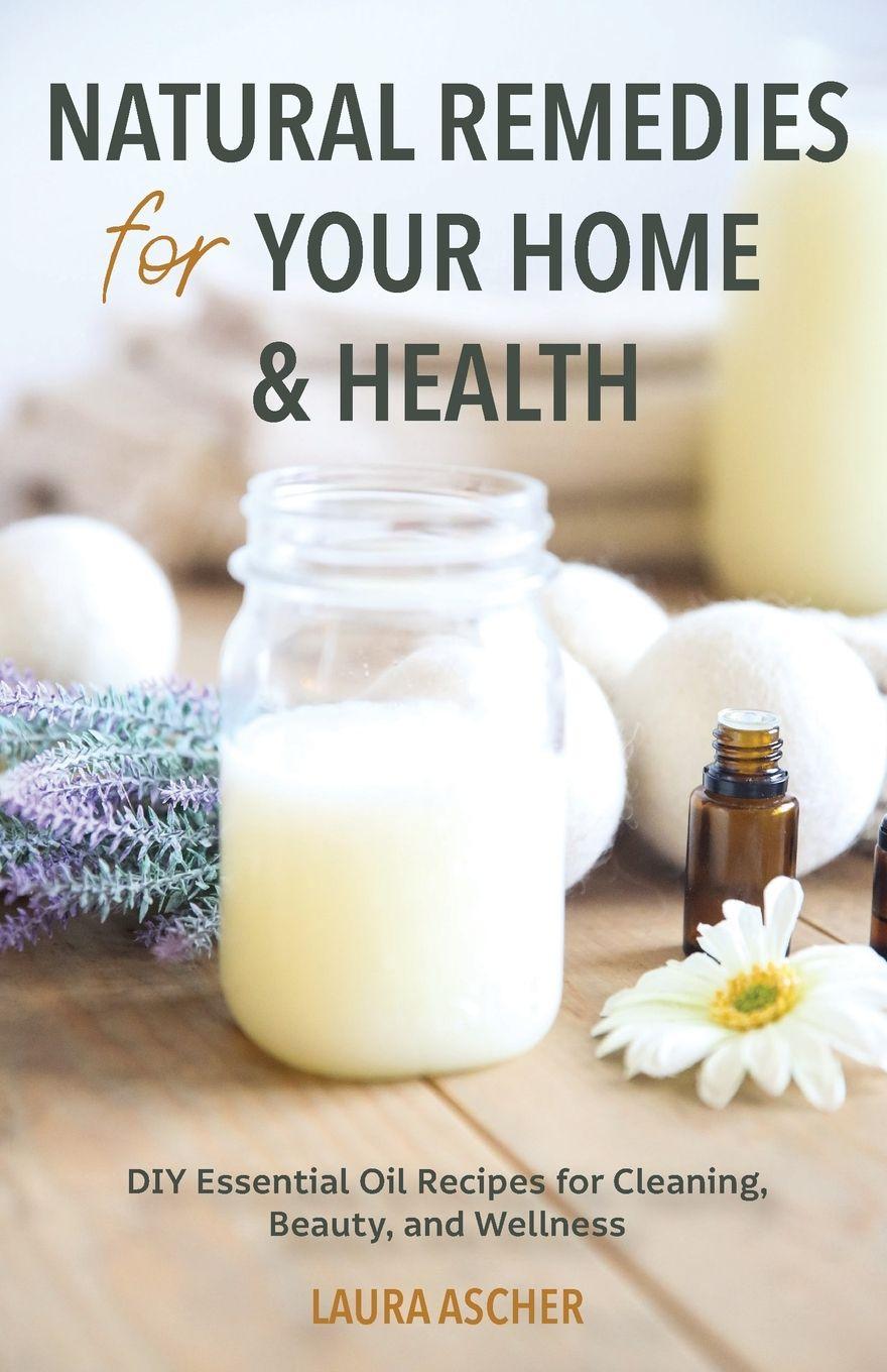 Vorderes Coverbild Natural Remedies for Your Home & Health