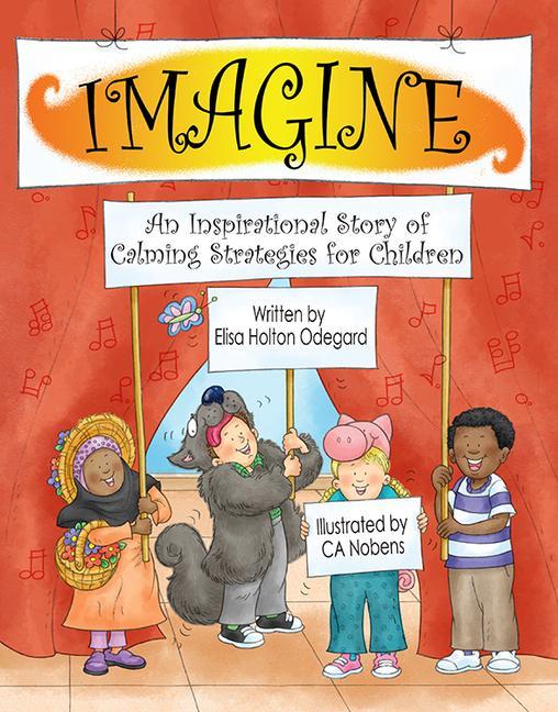 Vorderes Coverbild Imagine: An Inspirational Story of Calming Strategies for Children