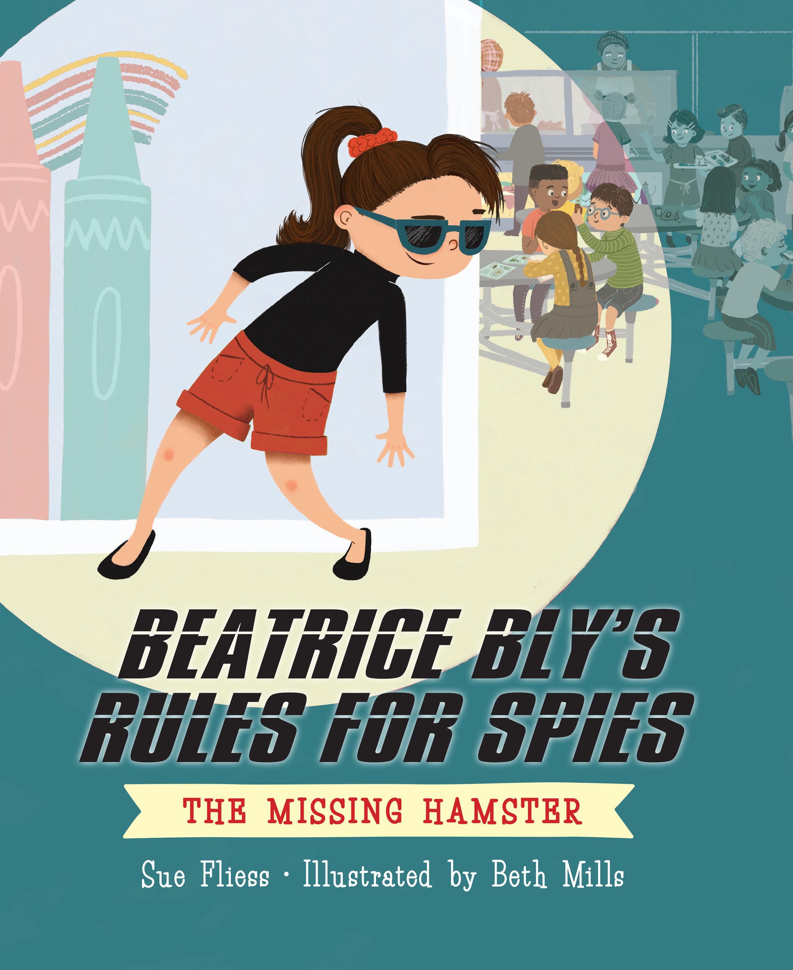 Vorderes Coverbild Beatrice Bly's Rules for Spies 1: The Missing Hamster