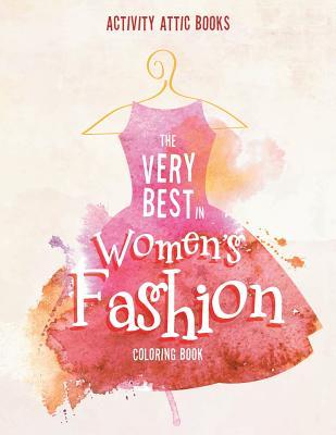 Vorderes Coverbild The Very Best in Women's Fashion Coloring Book