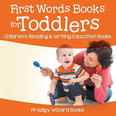 Vorderes Coverbild First Words Books for Toddlers: Children's Reading & Writing Education Books