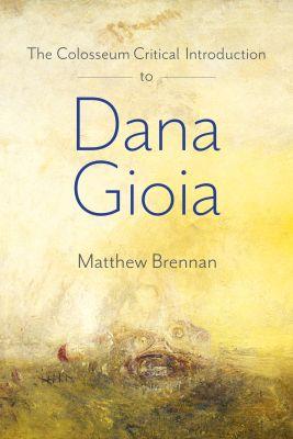 Vorderes Coverbild The Colosseum Introduction to Dana Gioia