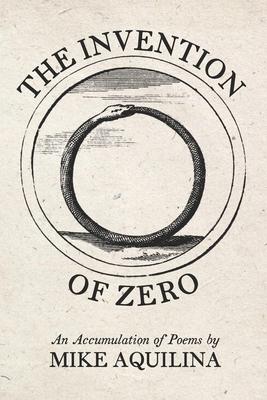 Vorderes Coverbild The Invention of Zero: An Accumulation of Poems