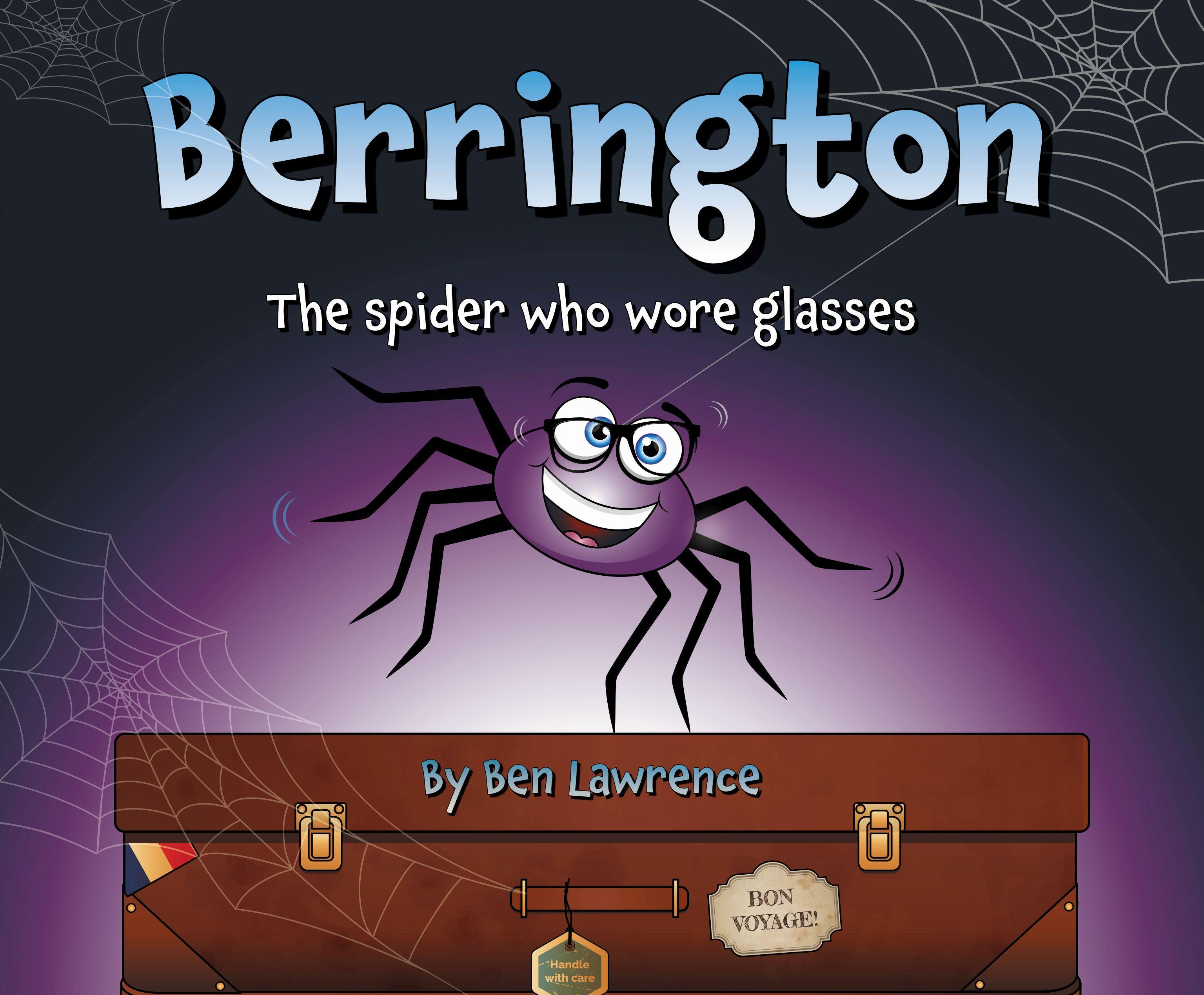 Vorderes Coverbild Berrington -- The Spider Who Wore Glasses [Us Edition]