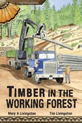 Vorderes Coverbild Timber in the Working Forest