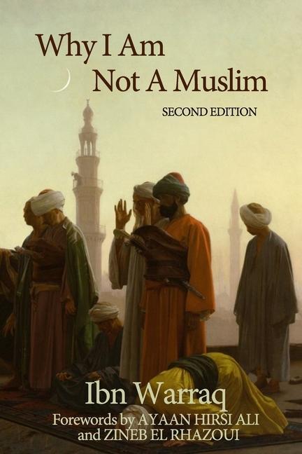Vorderes Coverbild Why I Am Not A Muslim