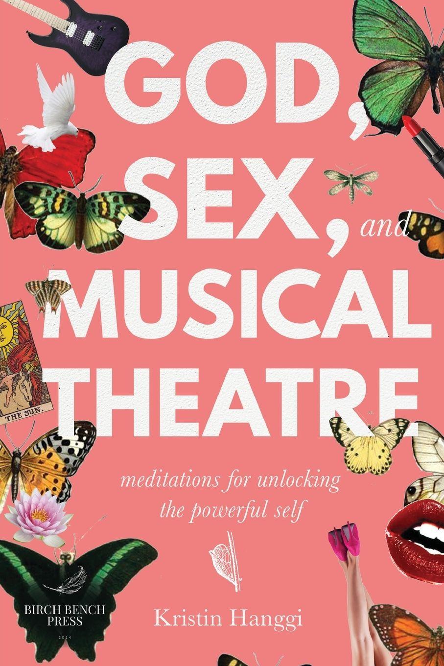 Vorderes Coverbild God, Sex, and Musical Theatre