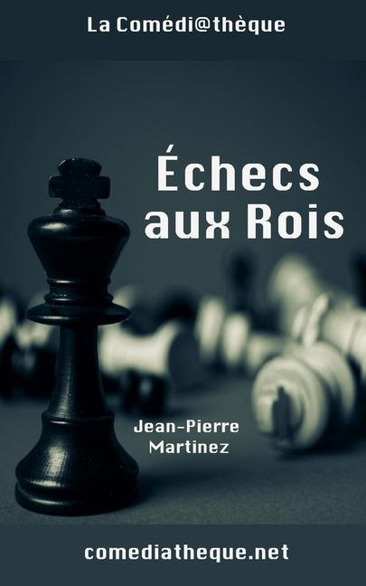 Vorderes Coverbild Échecs aux Rois