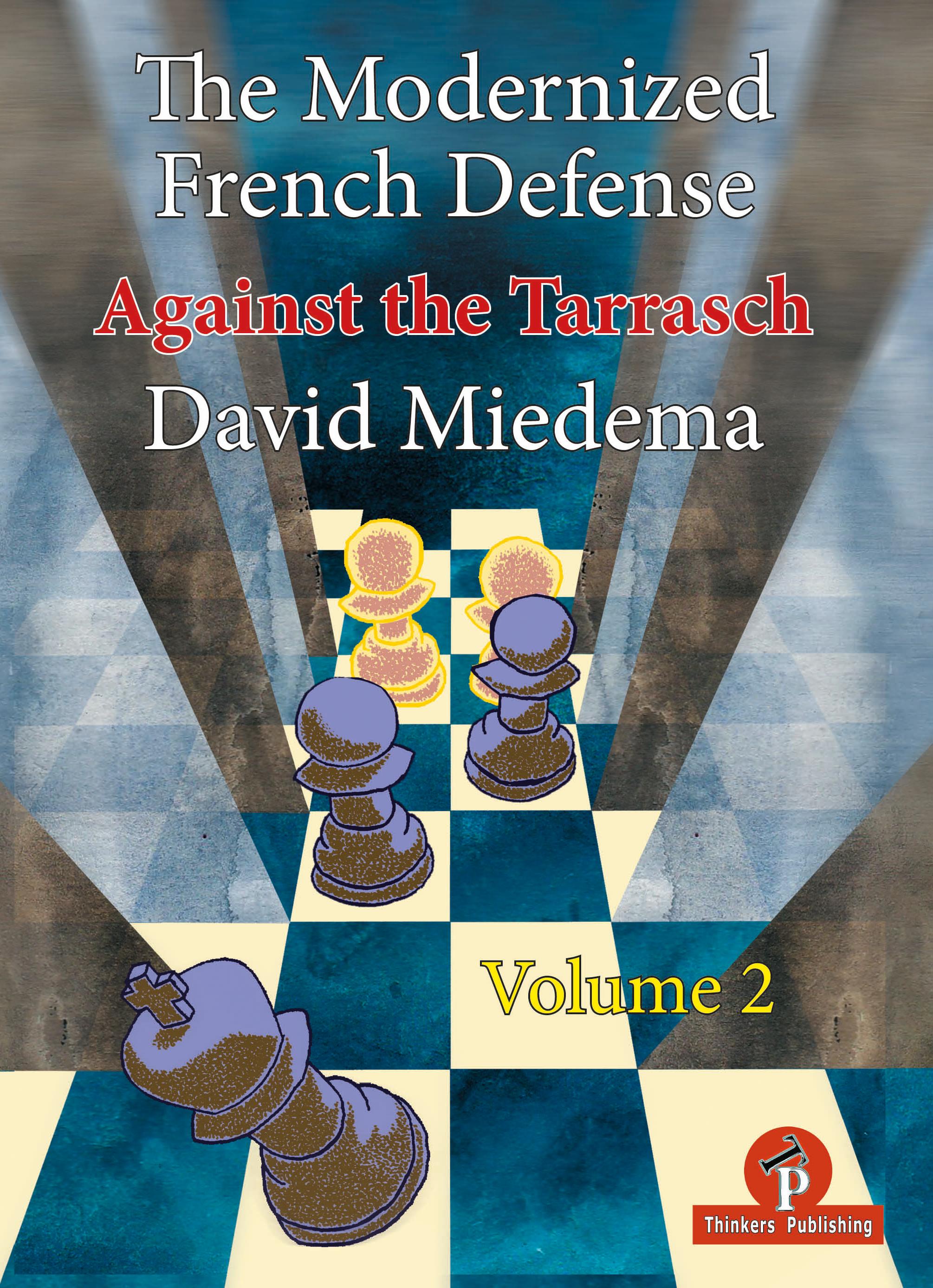 Vorderes Coverbild The Modernized French Defense - Volume 2: Against the Tarrasch