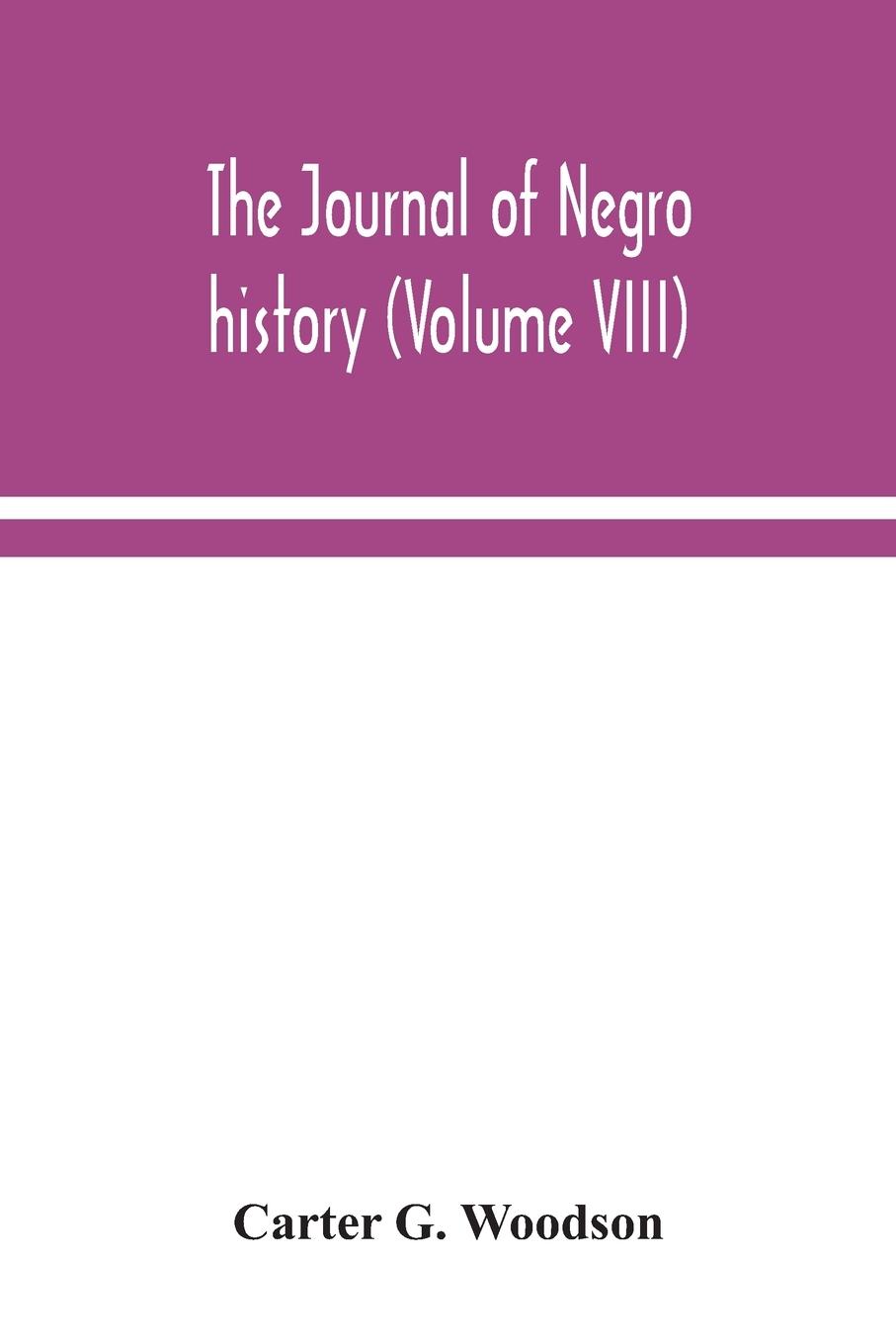 Vorderes Coverbild The Journal of Negro history (Volume VIII)