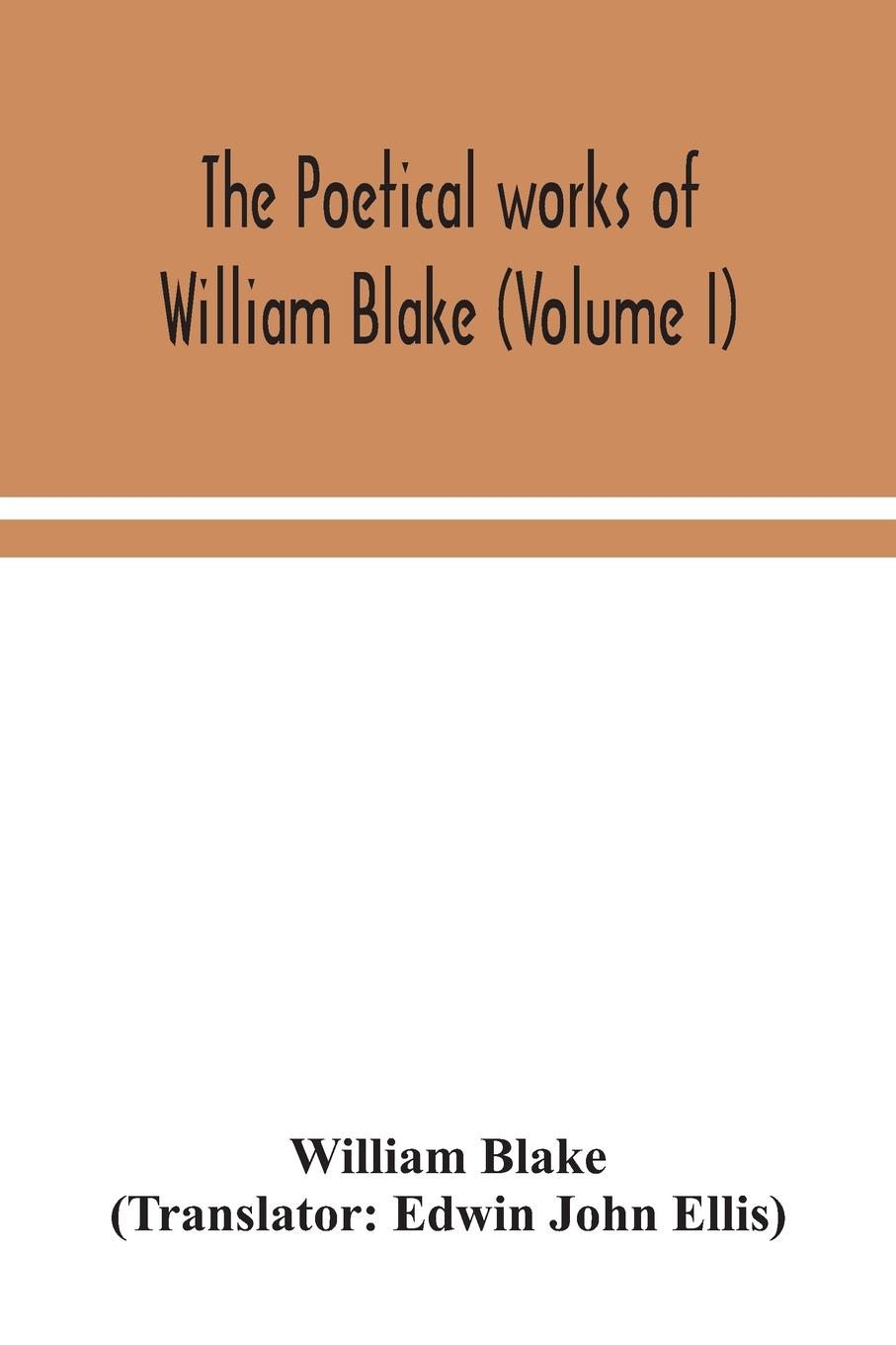 Vorderes Coverbild The poetical works of William Blake (Volume I)