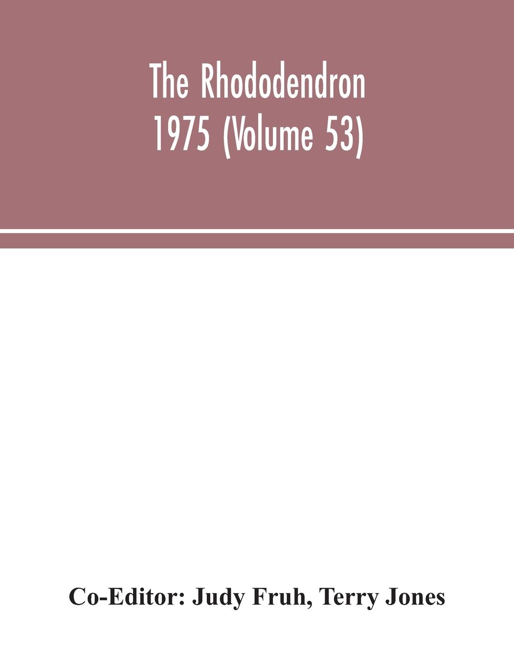 Vorderes Coverbild The Rhododendron 1975 (Volume 53)