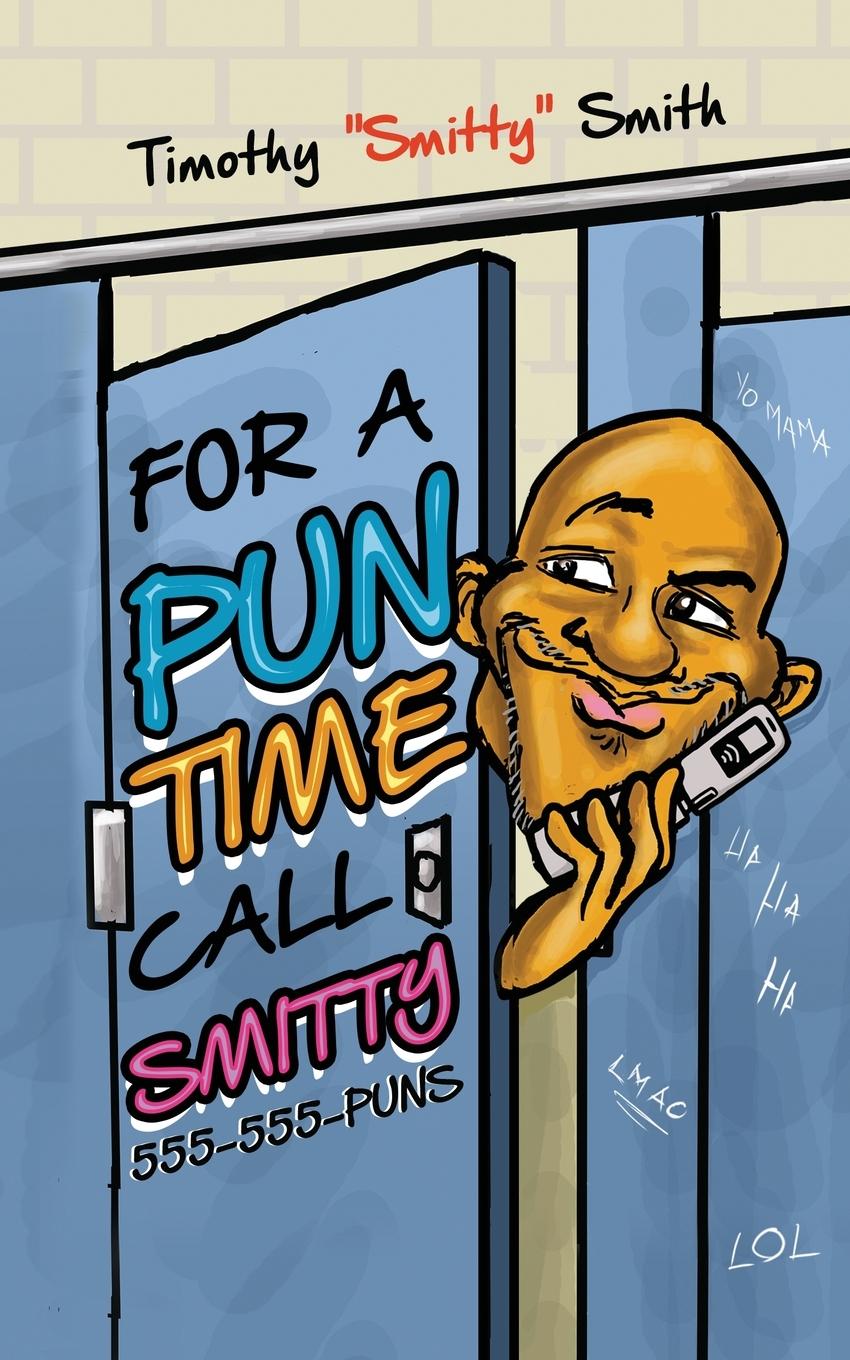 Vorderes Coverbild For a Pun Time Call Smitty