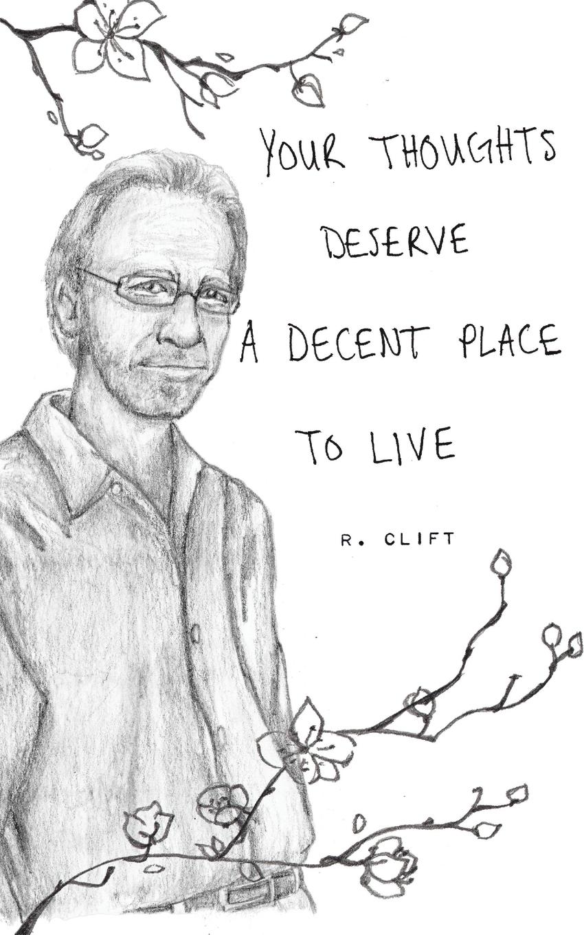 Vorderes Coverbild your thoughts deserve a decent place to live