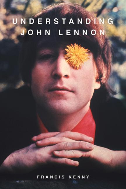 Vorderes Coverbild Understanding John Lennon