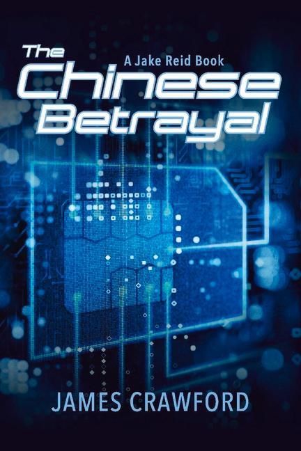 Vorderes Coverbild Chinese Betrayal: A Jake Reid Bookvolume 2