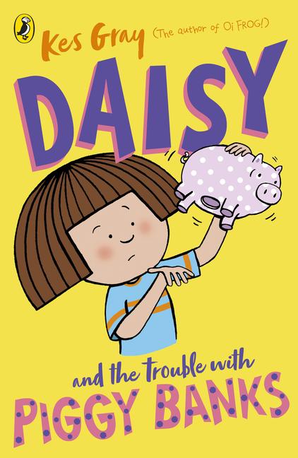 Vorderes Coverbild Daisy and the Trouble with Piggy Banks