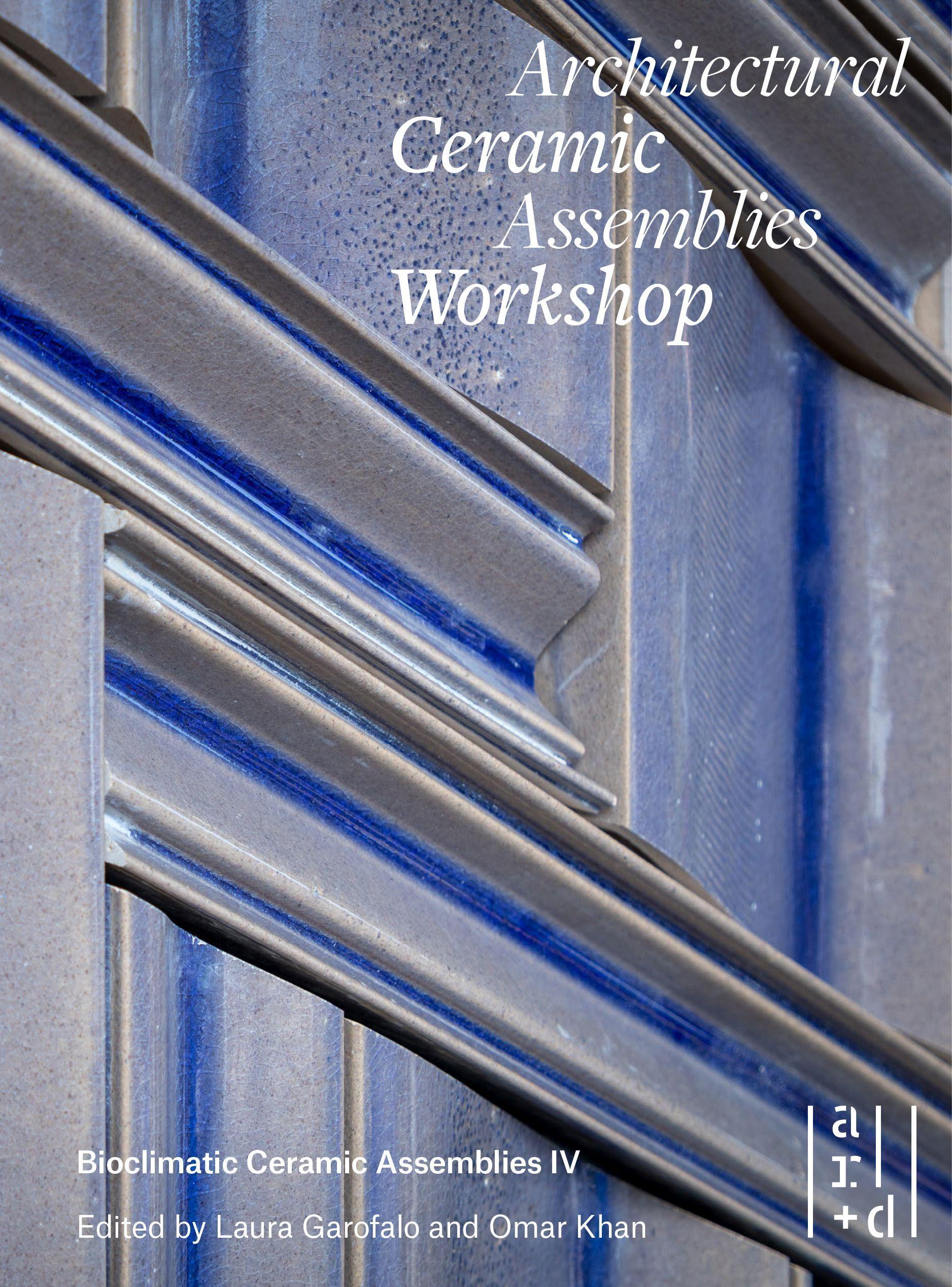 Vorderes Coverbild Architectural Ceramic Assemblies Workshop