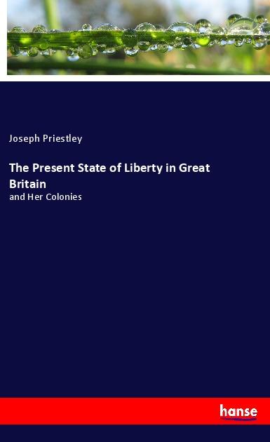 Vorderes Coverbild The Present State of Liberty in Great Britain