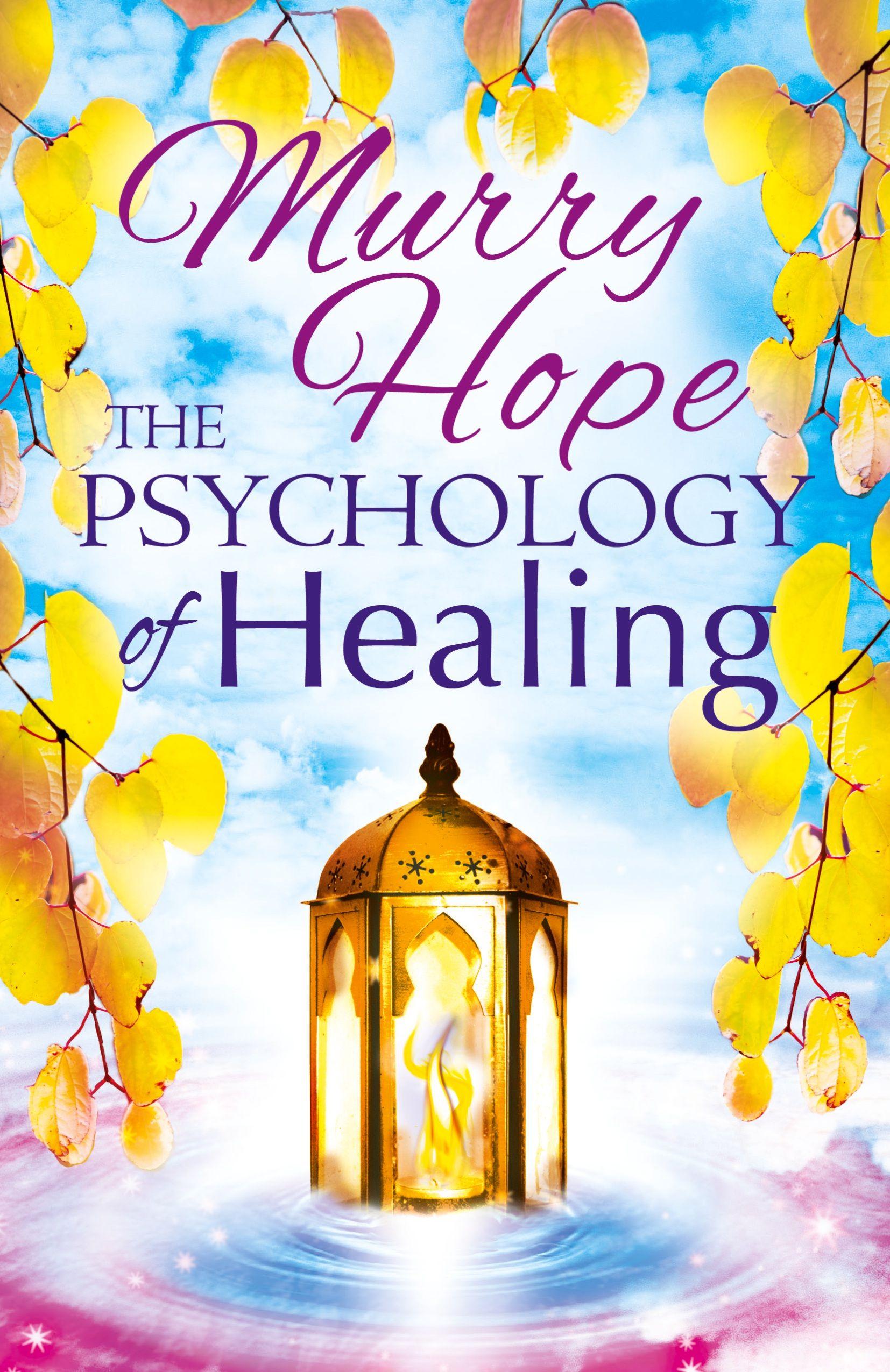 Vorderes Coverbild THE PSYCHOLOGY OF HEALING
