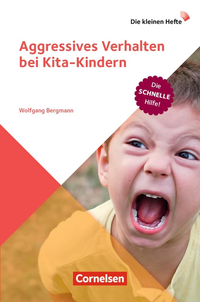Vorderes Coverbild Die kleinen Hefte / Aggressives Verhalten bei Kita-Kindern