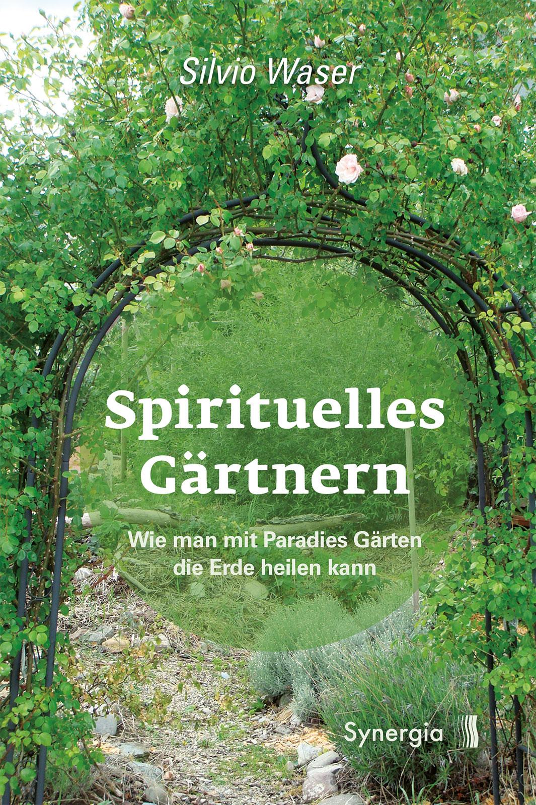 Vorderes Coverbild Spirituelles Gärtnern