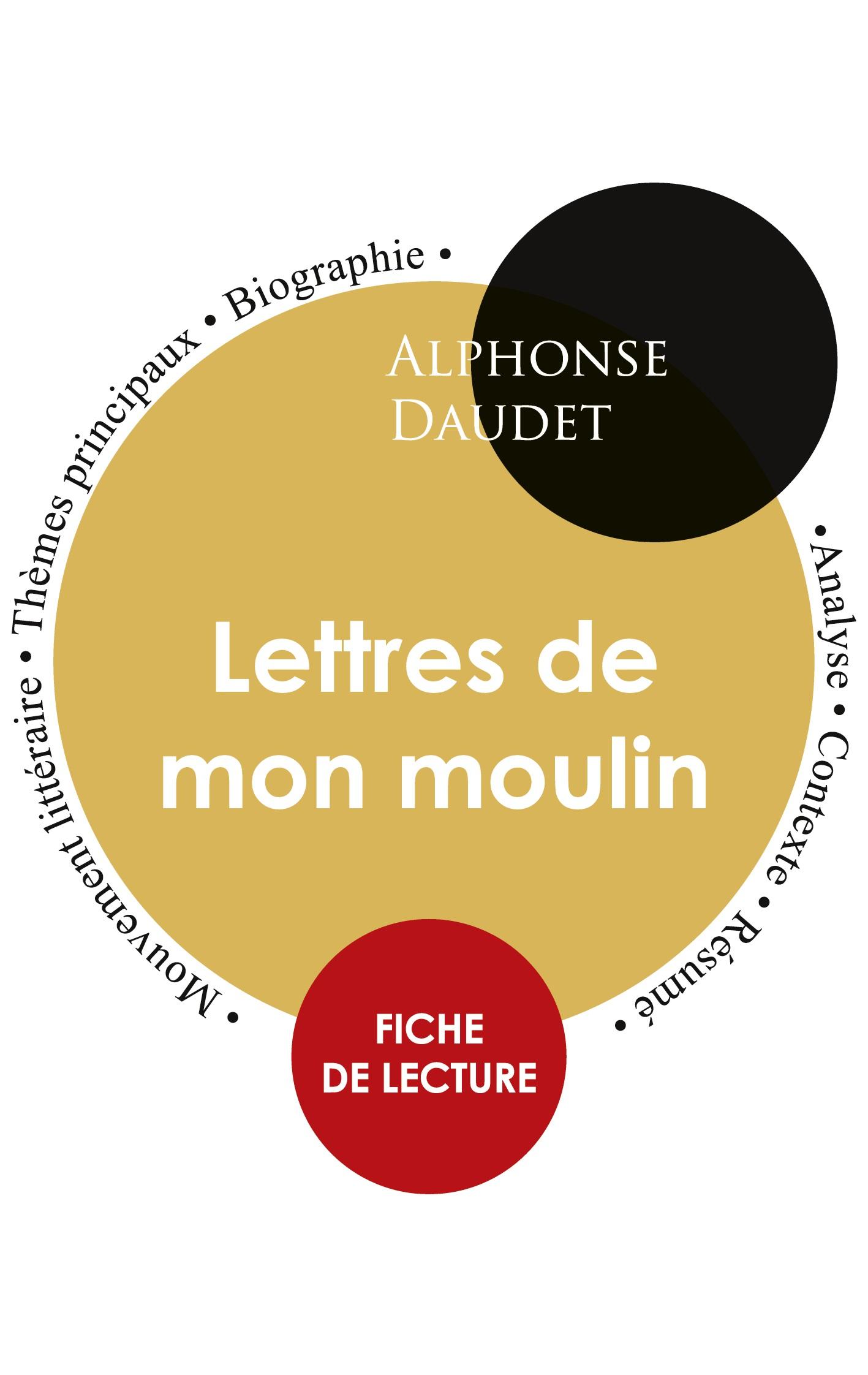 Vorderes Coverbild Fiche de lecture Lettres de mon moulin (Étude intégrale)