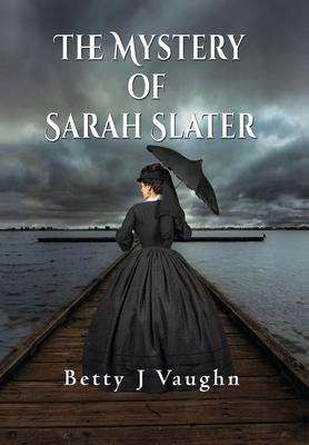 Vorderes Coverbild The Mystery of Sarah Slater